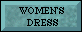 Women's Dress and Tiolet Articles