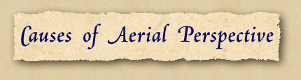 Causes of Aerial Perspective