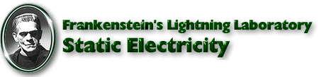Frankenstein's Lightning Lab - Static Electricity